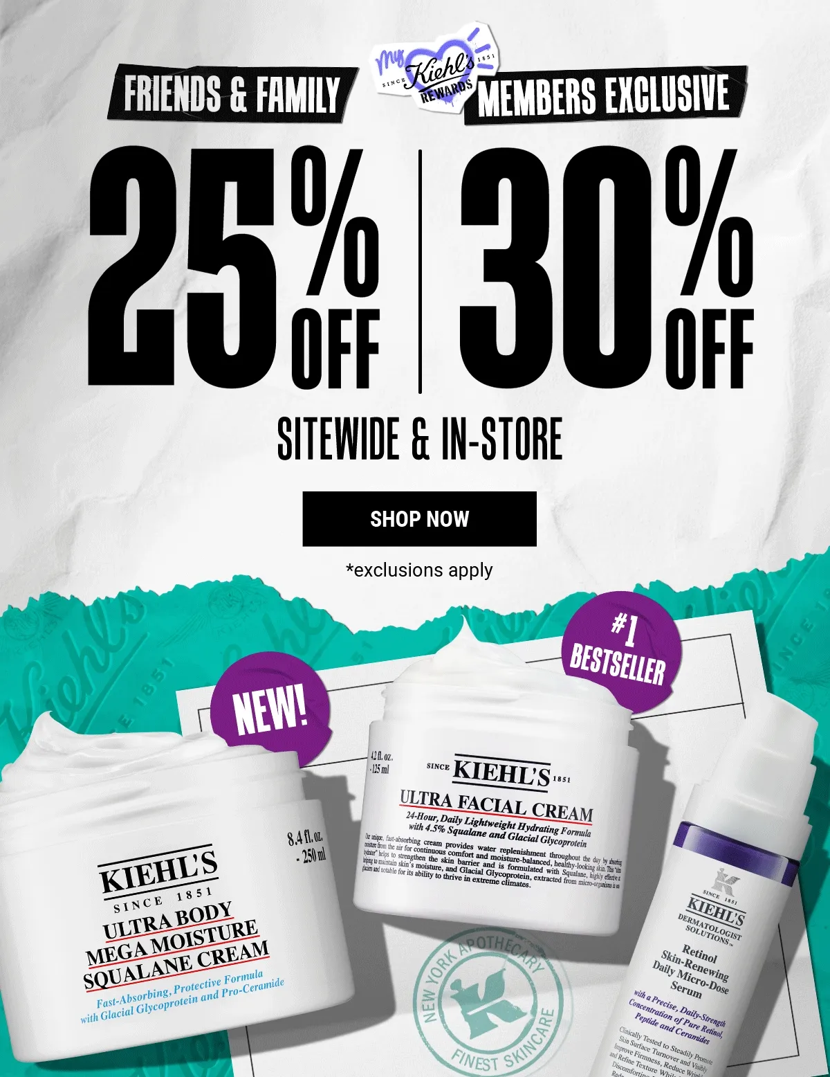 FRIENDS & FAMILY 25% OFF MEMBERS EXCLUSIVE 30% OFF