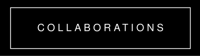 COLLABORATIONS