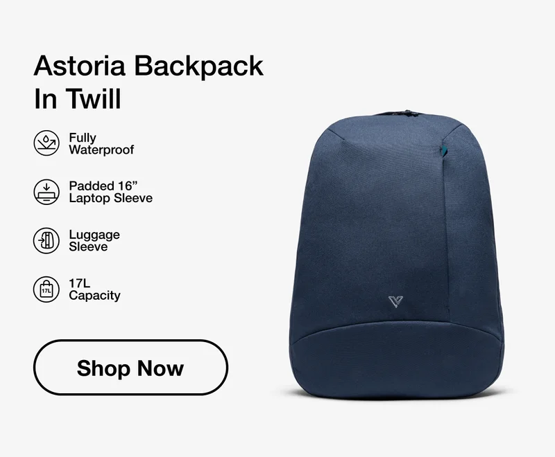 Astoria Backpack in Twill. Fully Waterproof. Padded 16" Laptop Sleeve. Luggage Sleeve. 17L Capacity. Shop Now.