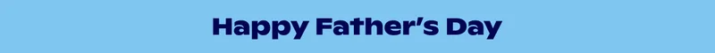 Happy Fathers Day