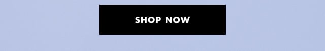 Shop now Shop now