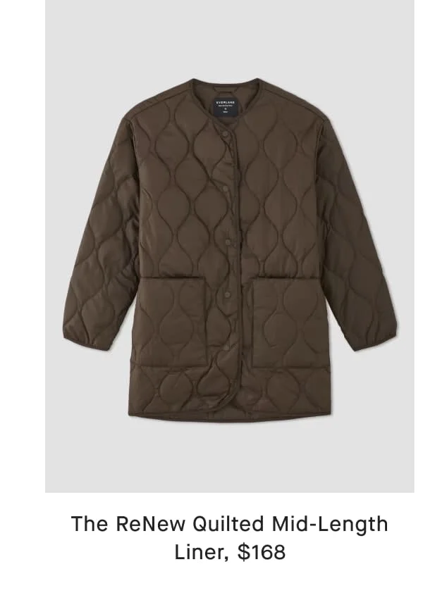 [image]the renew quilted mid-length liner