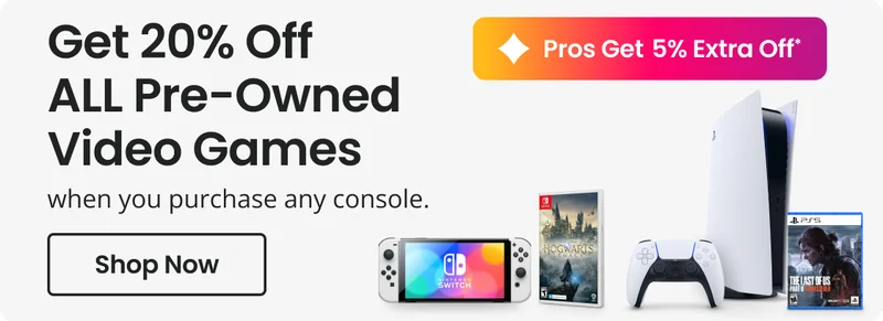 Get 20% Off ALL Pre-Owned Video Games when you purchase any console | Shop Now