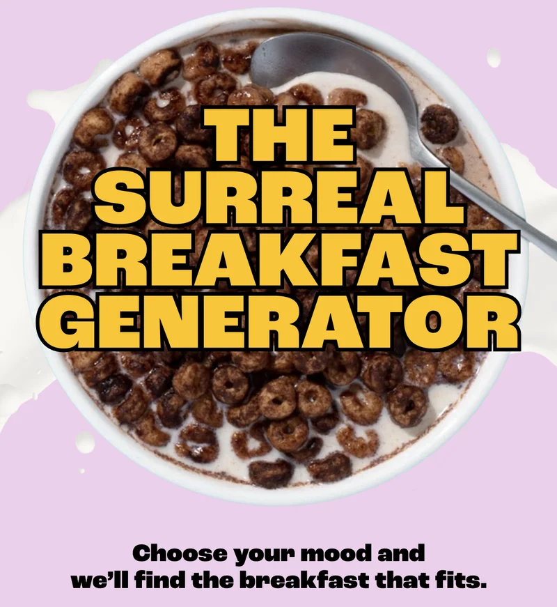 Different mornings call for different cereal