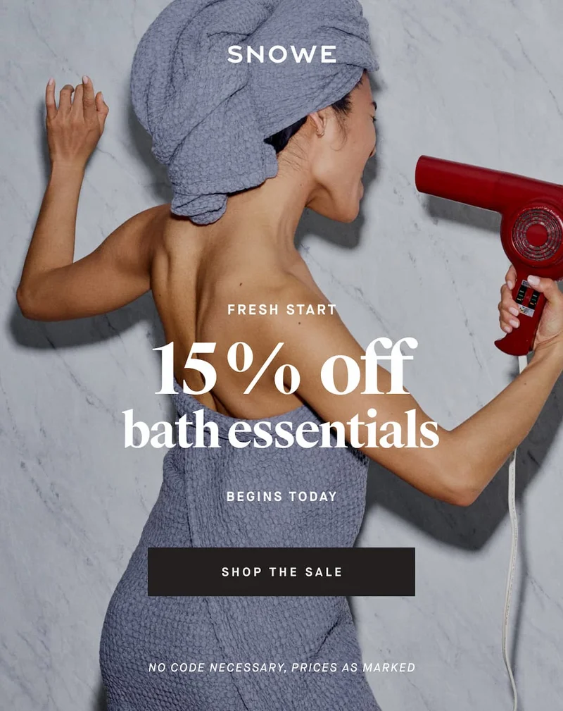 FRESH START 15 %  off bath essentials BEGINS TODAY SHOP THE SALE no code necessary, prices as marked
