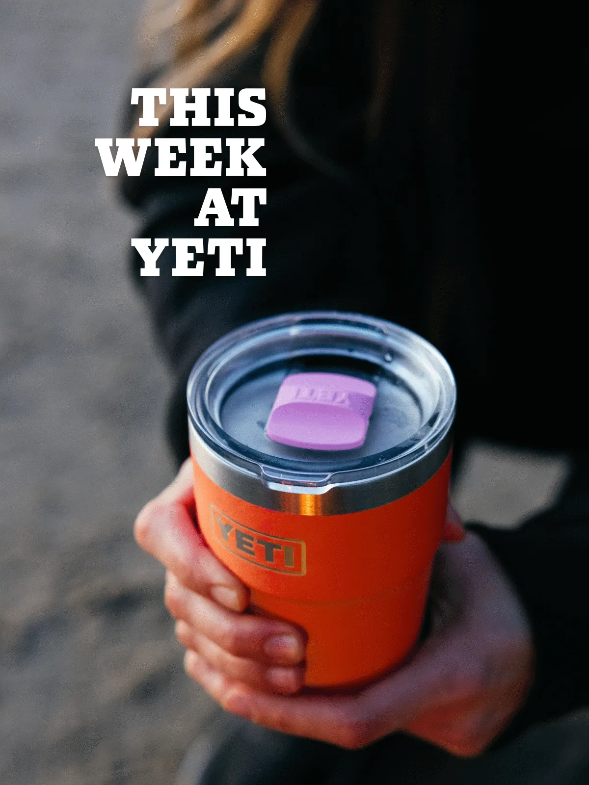 This Week At YETI