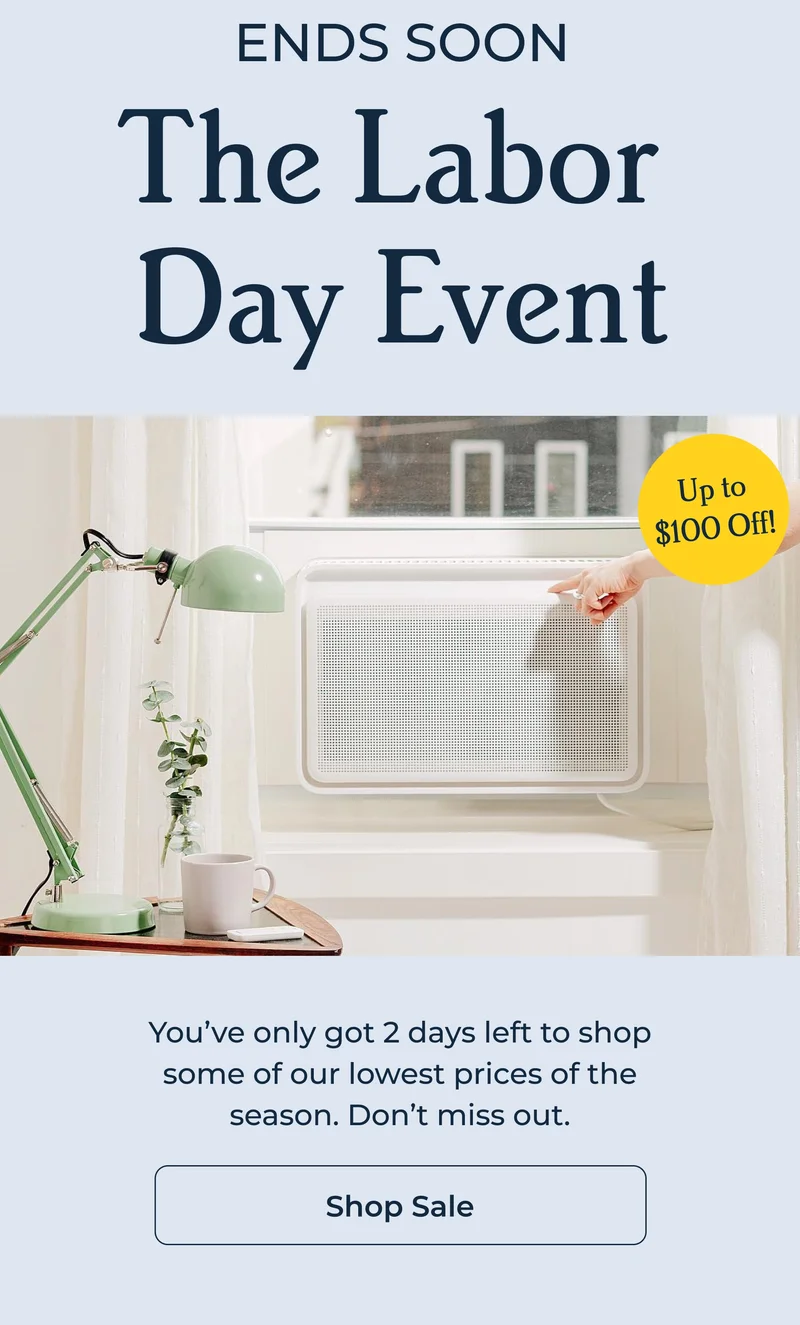 ENDS SOON The Labor  Day Event