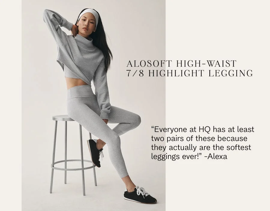 ALOSOFT HIGH- WAIST 7/8 HIGHLIGHT LEGGING. 'Everyone at HQ has at least two pairs of these because they actually are the softest leggings ever!' -Alexa