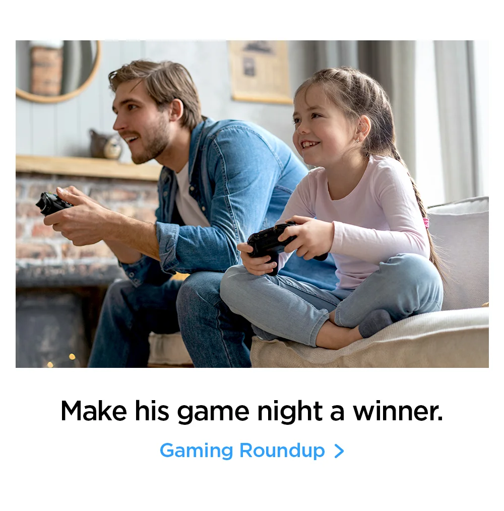 Make his game night a winner. Shop the Gaming Roundup.