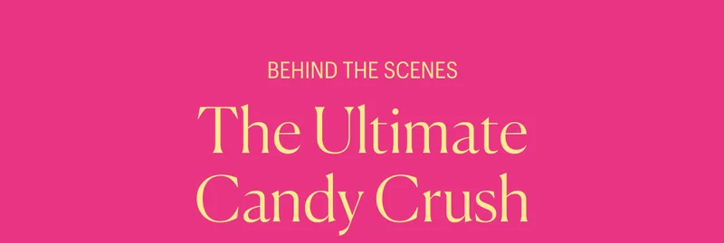 The Ultimate Candy Crush