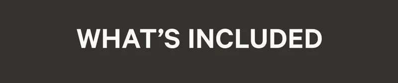 What's Included