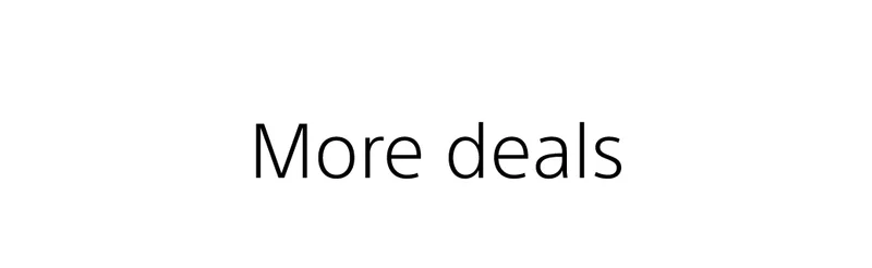 More deals