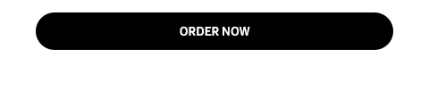 ORDER NOW