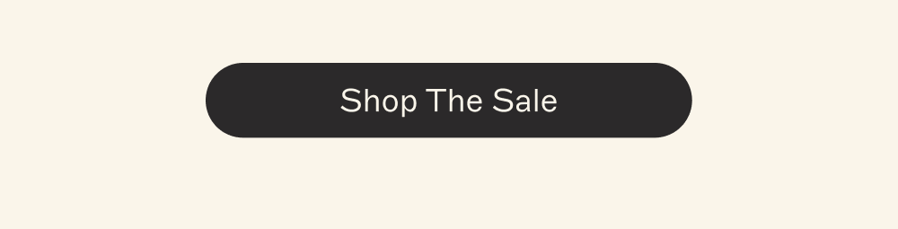 [ Shop The Sale ]