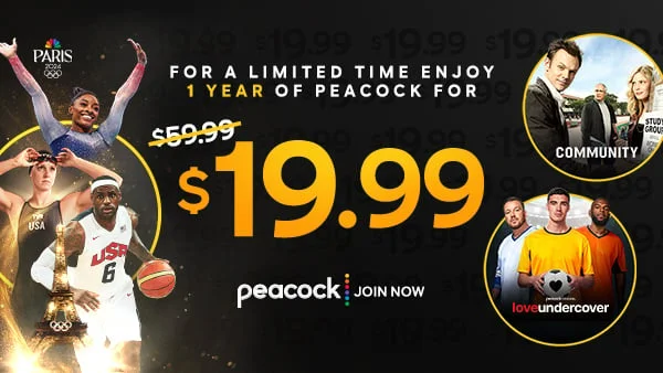 For a Limited Time Enjoy 1 year of Peacock for $19.99