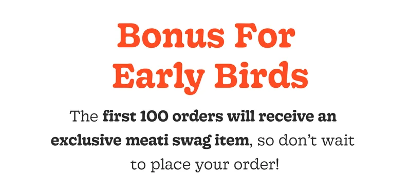 Bonus For Early Birds