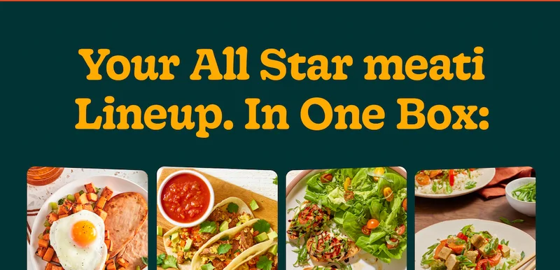 Your All-Star Meati Lineup. in One Box: