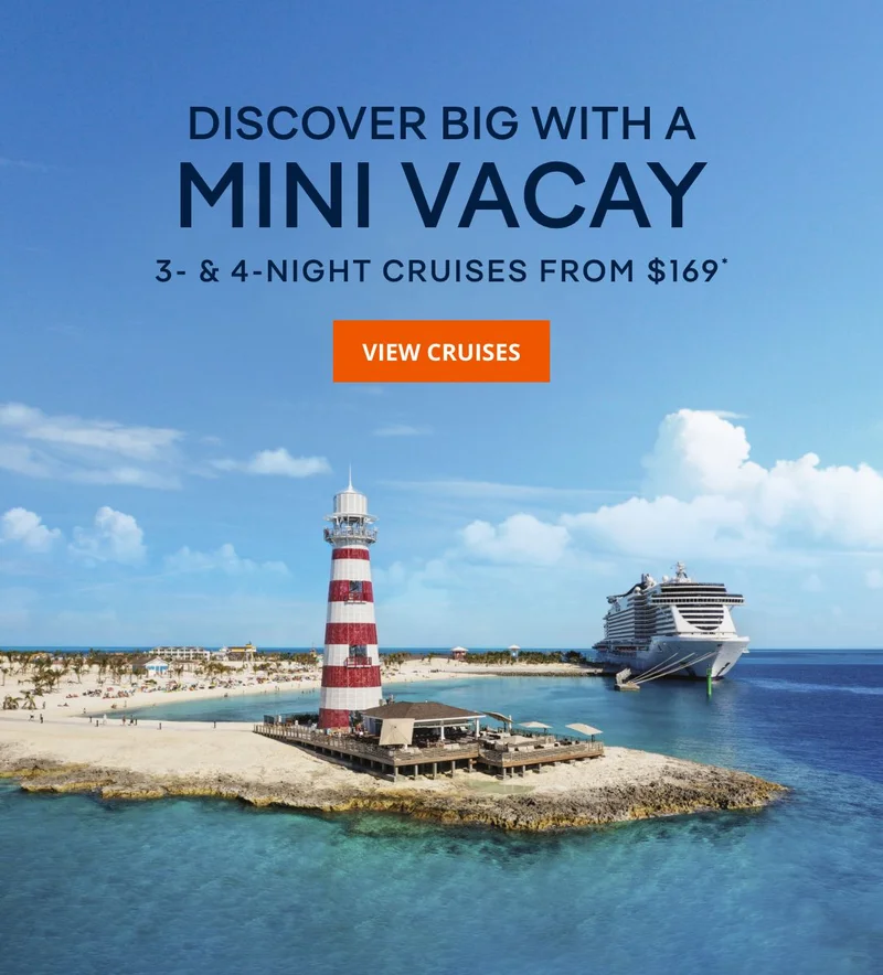 Discover Big With a Mini-Vacay – 3- & 4‑Night Cruises From $169 – Click to View Cruises & Book Now