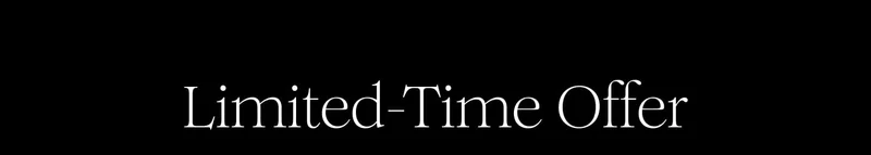 Limited Time Offer