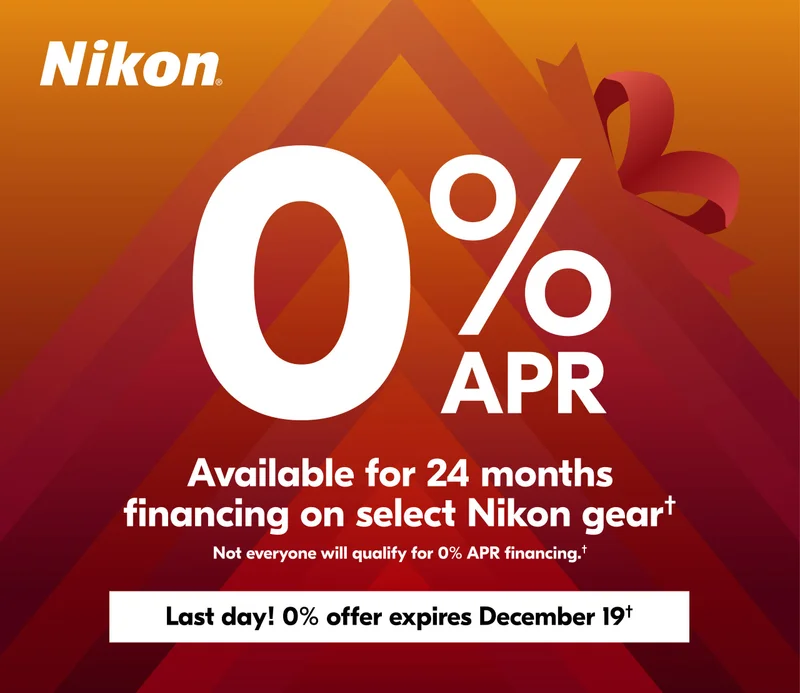 Nikon | 0% APR Available for 24 months financing on select Nikon gear† | Not everyone will qualify for 0% APR financing.†