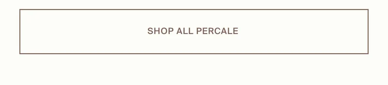 Shop All Percale