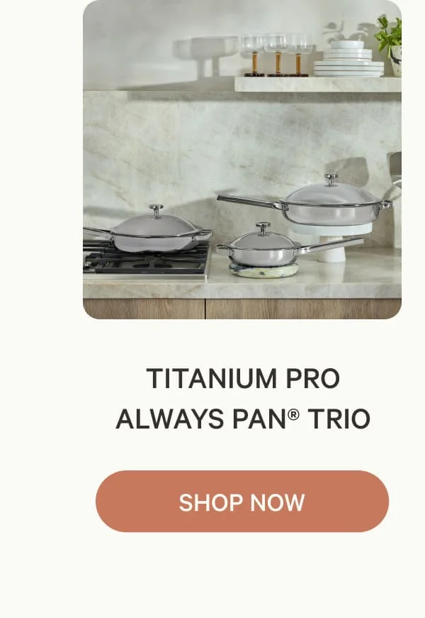 Titanium Pro Always Pan Trio