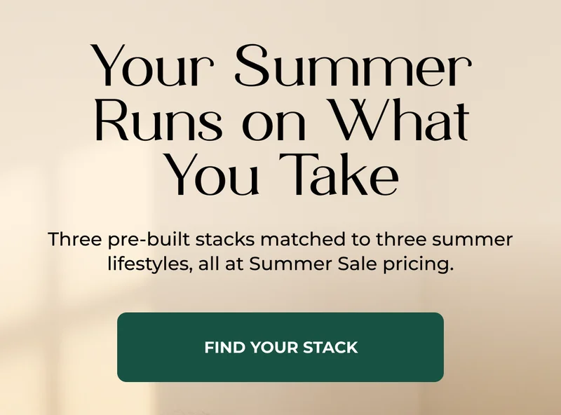 your summer runs on what you take