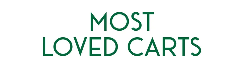MOST LOVED CARTS