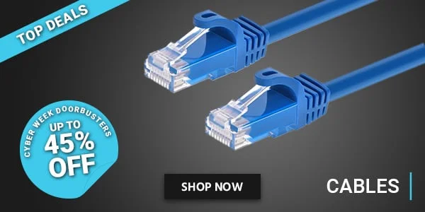 Top Deals. Cables. Cyber Week Doorbusters. Up To 45% Off. Shop Now.