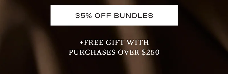 35% Off Bundles - Shop Now