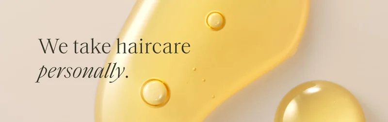 We take haircare personally