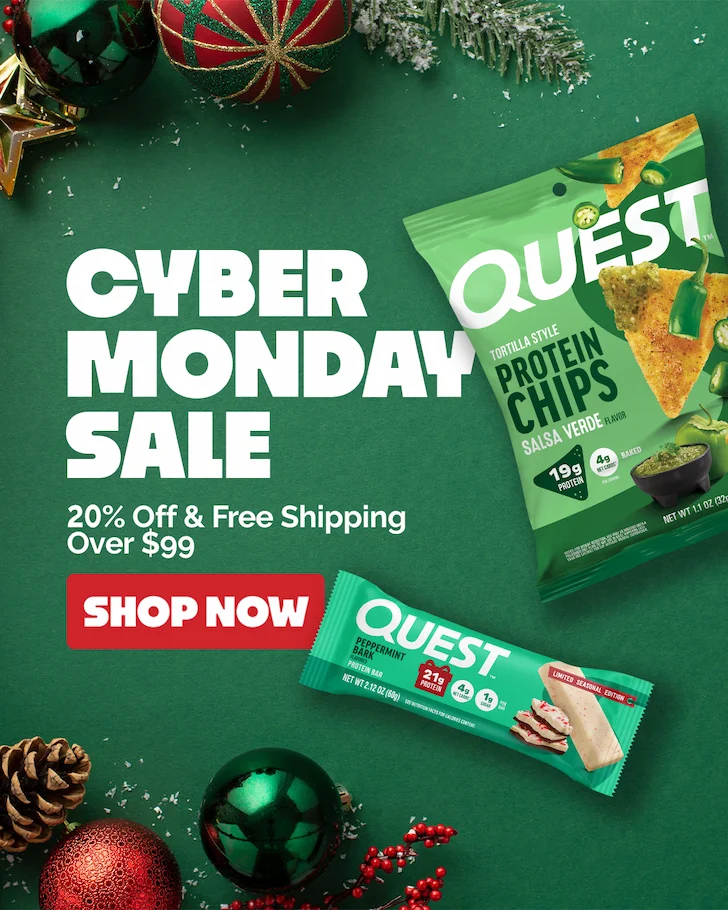 Quest Nutrition - Cyber Monday Sale