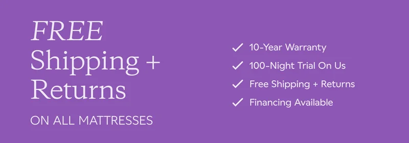 FREE SHIPPING + RETURNS ON ALL MATTRESSES