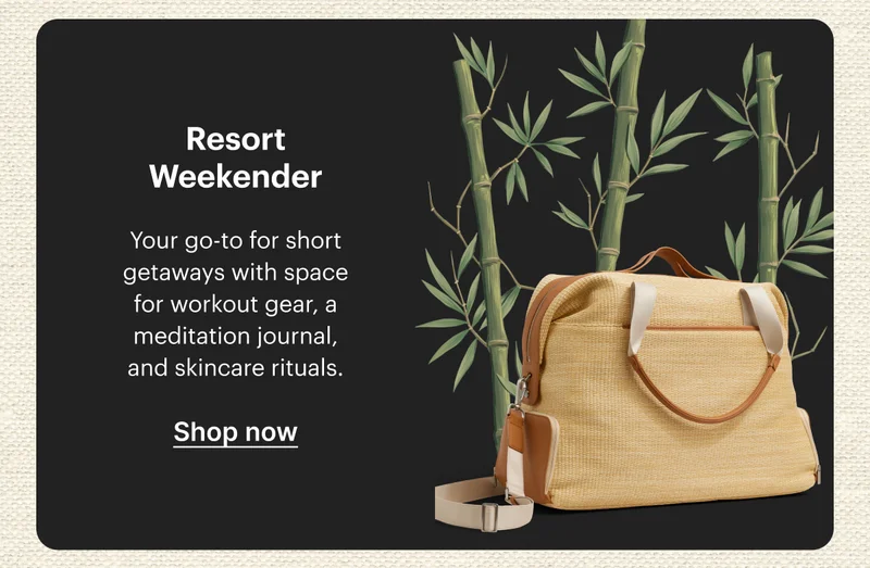 Resort Weekender | Your go-to for short getaways with space for workout gear, a meditation journal, and skincare rituals. | Shop now
