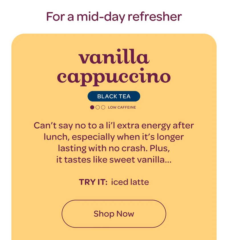 Vanilla cappuccino - Try it: iced latte - Shop now