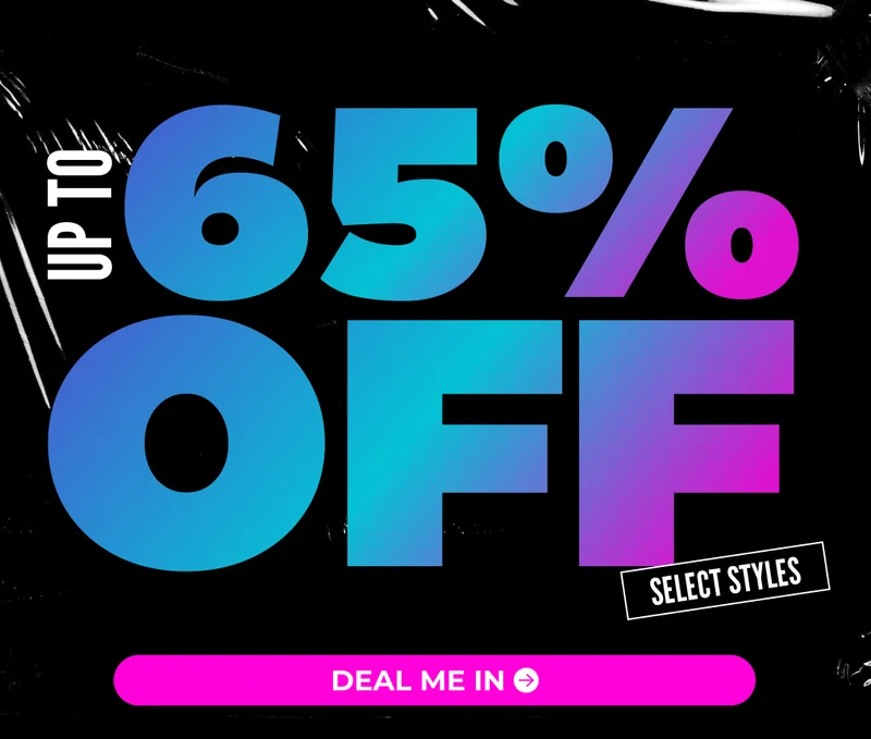 UP TO 65% OFF SELECT STYLES