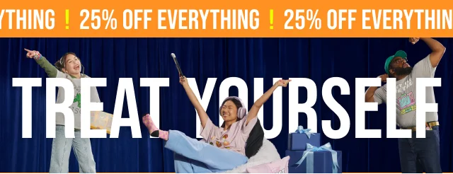 Treat yourself with 25% off