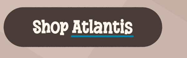 Shop Atlantis