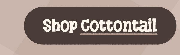 Shop Cottontail