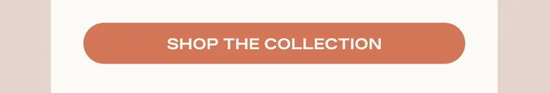 Shop the Collection