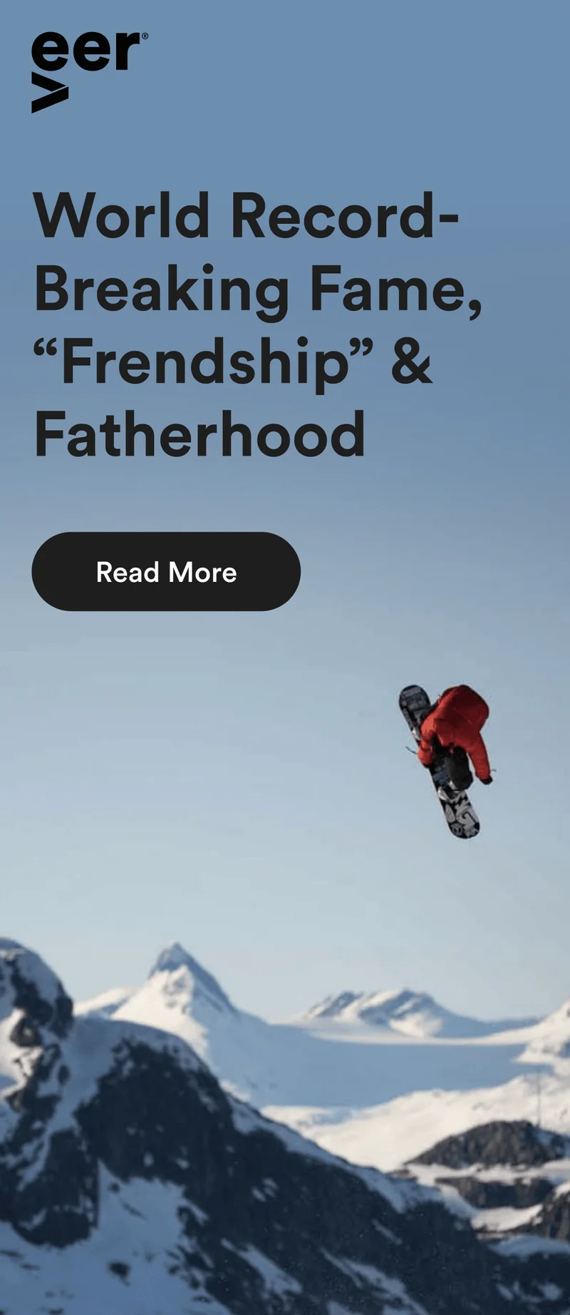 World Record-Breaking Fame, “Frendship” & Fatherhood | Read More