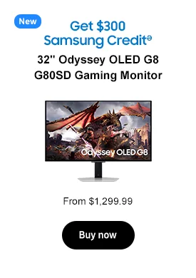 New
Get $300 Samsung CreditӘ
32in Odyssey OLED G8 G80SD Gaming Monitor
From $1,299.99
Buy now
