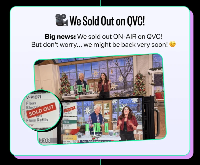 We Sold Out on QVC! Big news: We sold out ON-AIR on QVC! But don't worry... we might be back very soon!