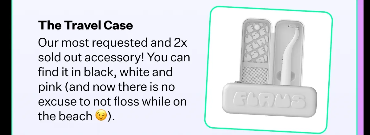 The Travel Case  Our most requested and 2x sold out accessory! You can find it in black, white and pink (and now there is no excuse to not floss while on the beach).