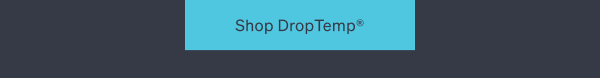Shop DropTemp®