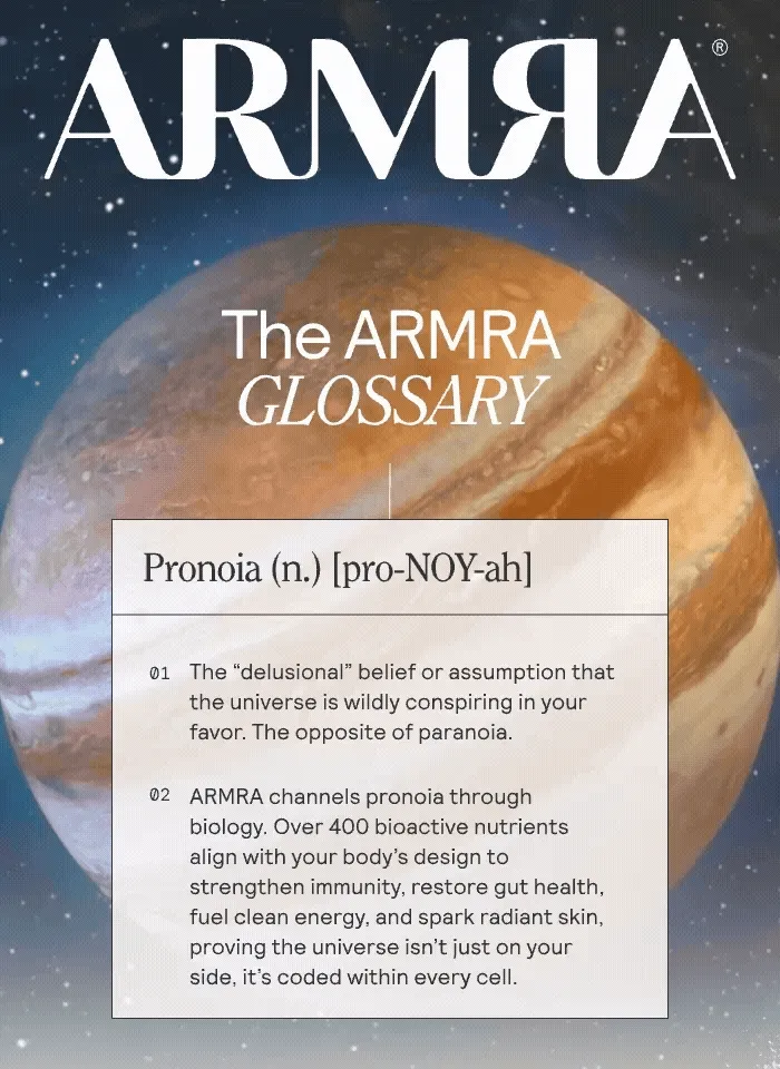 ARMRA. THE ARMRA GLOSSARY. PRONOIA.