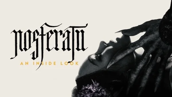 Nosferatu: An Inside Look