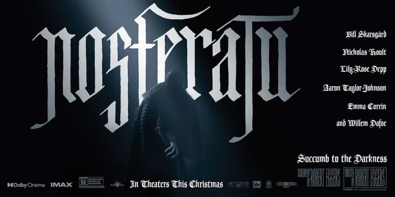 Nosferatu - In Theaters Now
