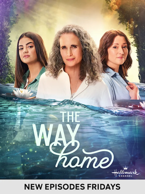 The Way Home - New Episodes Fridays