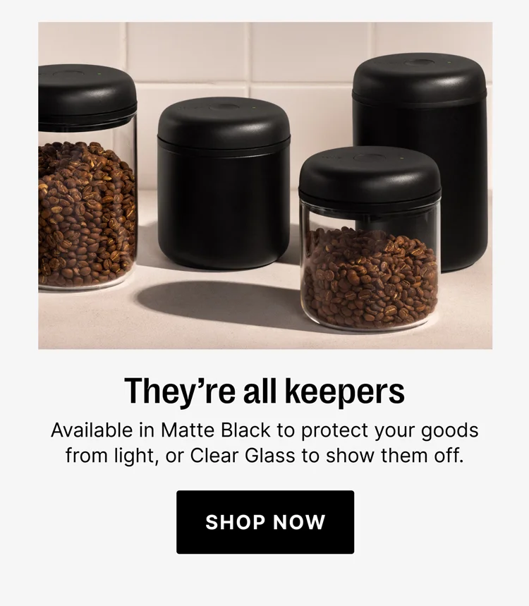 They're all keepers - available in Matte Black to protect your goods or Clear Glass to show them off